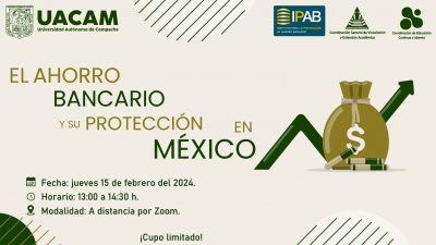 Conferencia "El ahorro bancario y su protección en México"